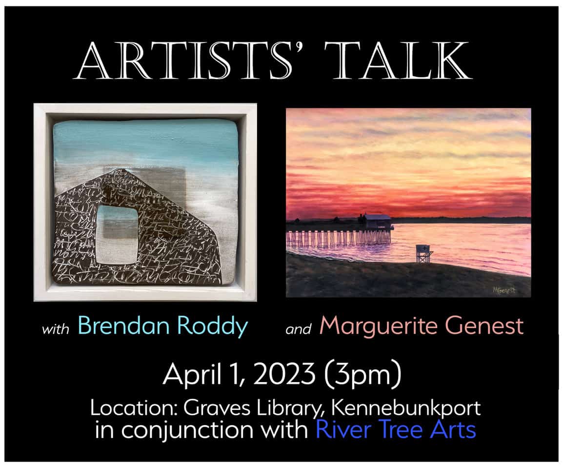 TWO ARTISTS: MARGUERITE GENEST & BRENDAN RODDY – APRIL 1